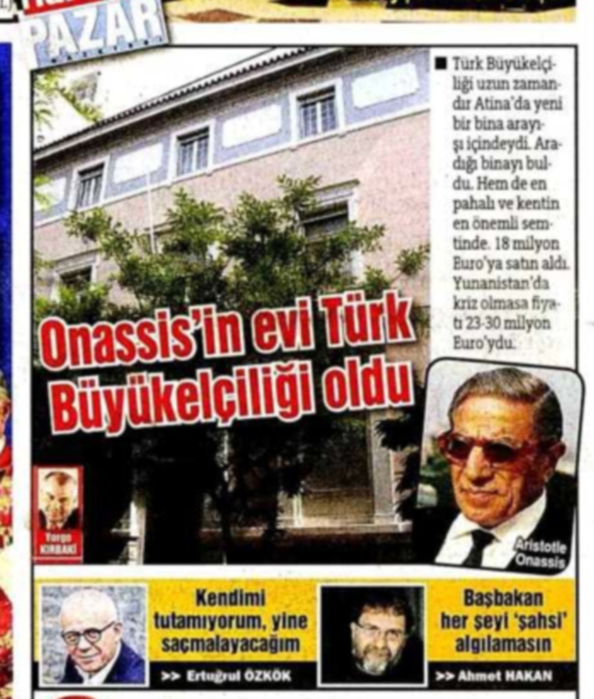 “Το σπίτι του Ωνάση έγινε τουρκική πρεσβεία”