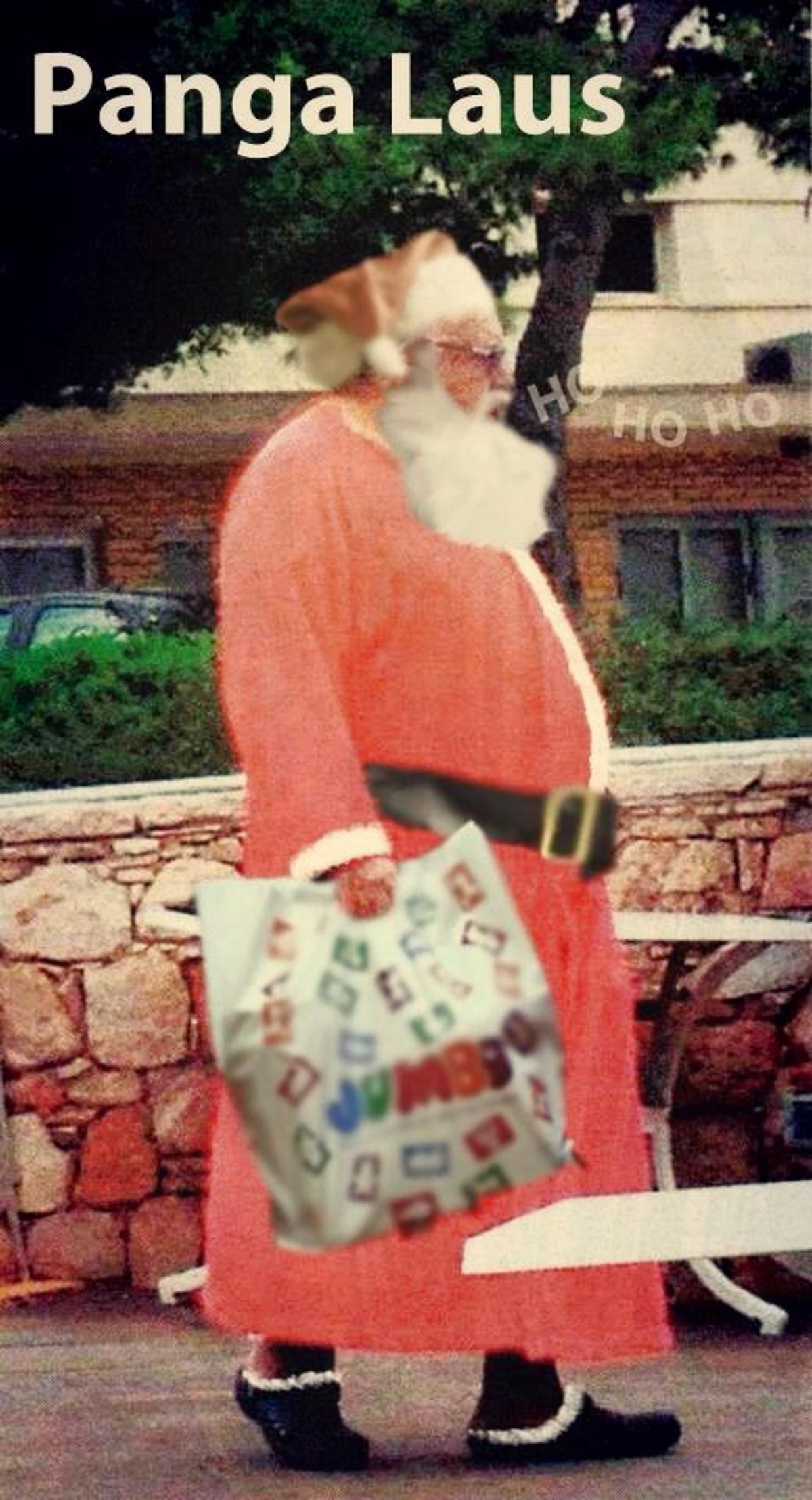 Ποιός Santa Claus; Ιδού ο Panga Laus!