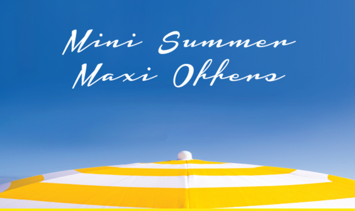 Mini Καλοκαίρι με Maxi Προσφορές!