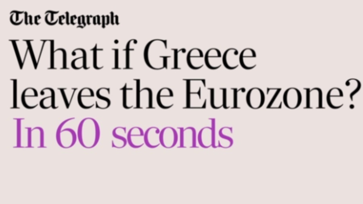Βίντεο της Telegraph: Τι θα συμβεί στην Ελλάδα σε περίπτωση Grexit