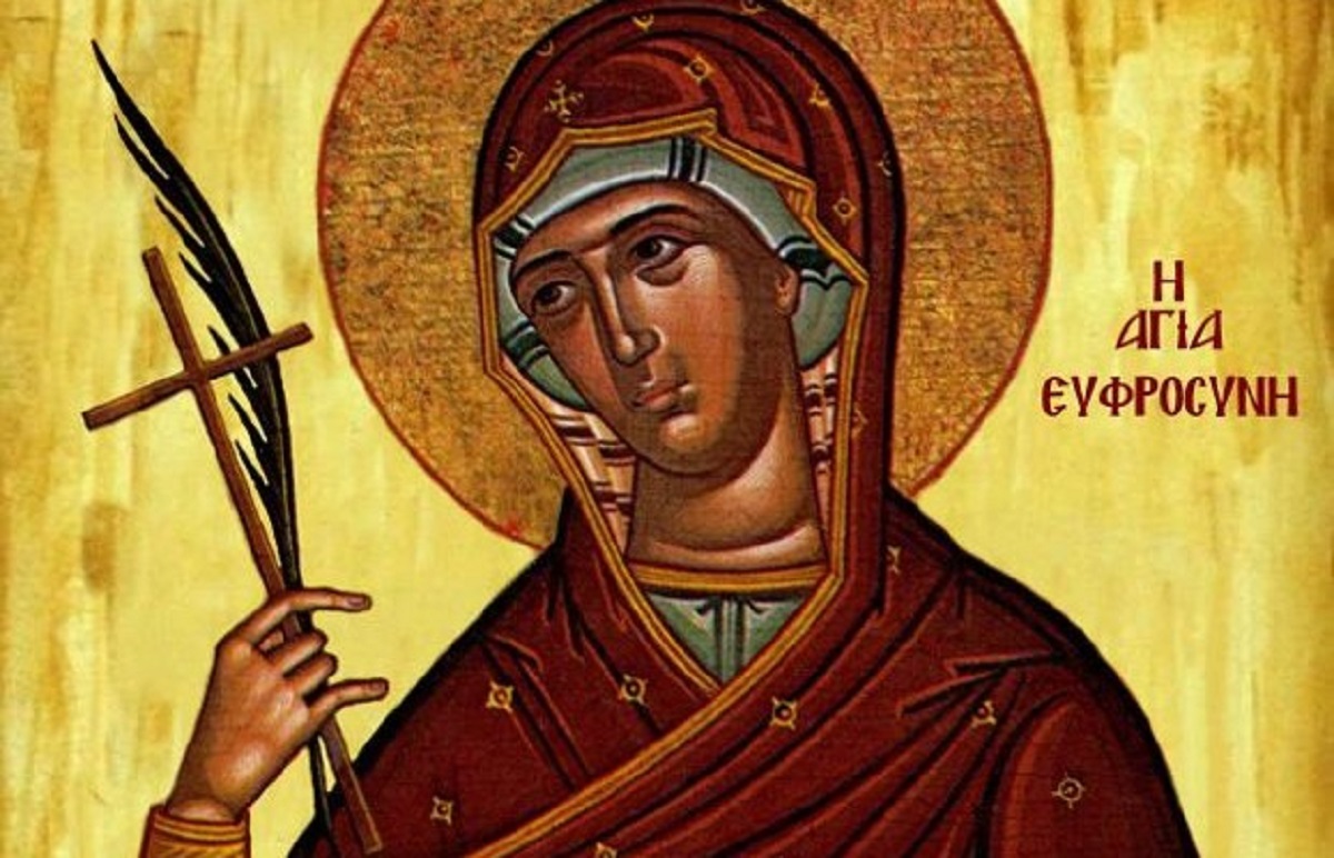 Ποια ήταν η Οσία Ευφροσύνη που γιορτάζει σήμερα