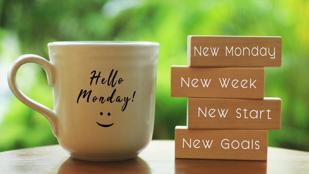 Δευτέρα - Νέα εβδομάδα