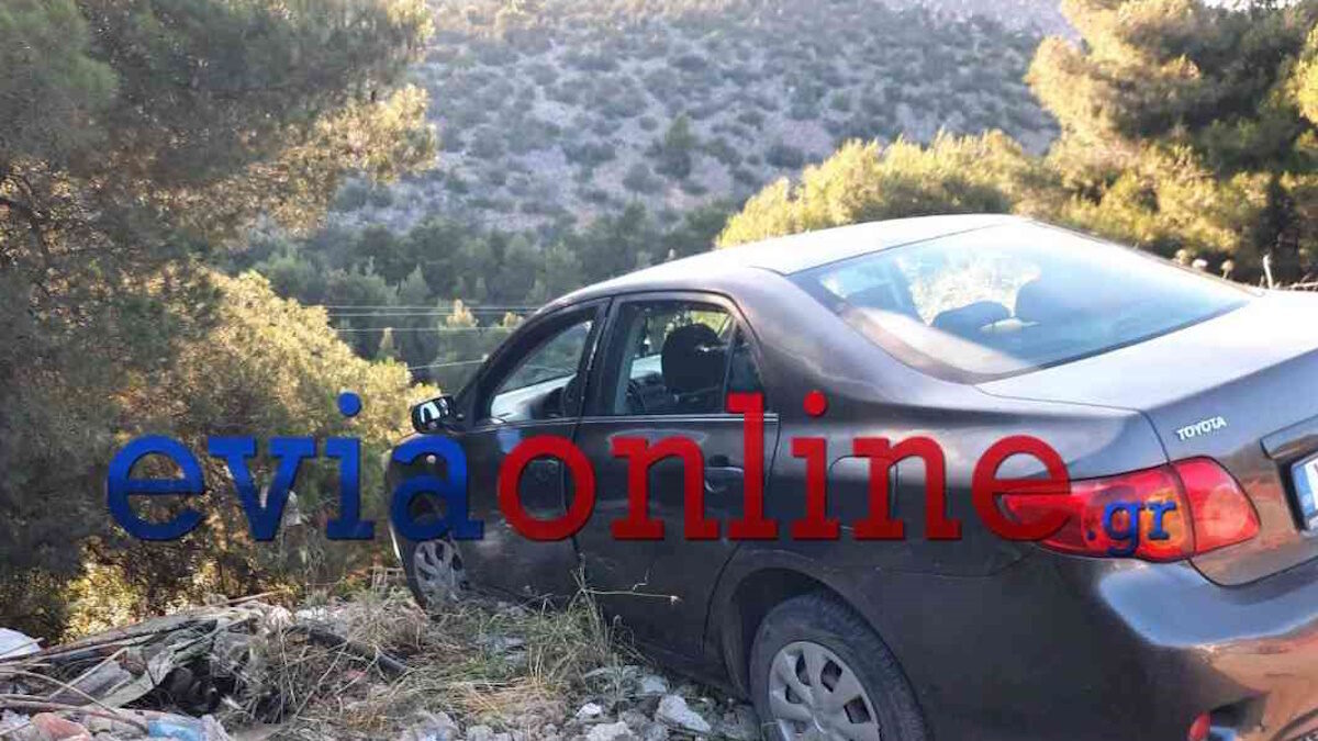 Αυτοκίνητο σταμάτησε στην άκρη του γκρεμού στην Εύβοια